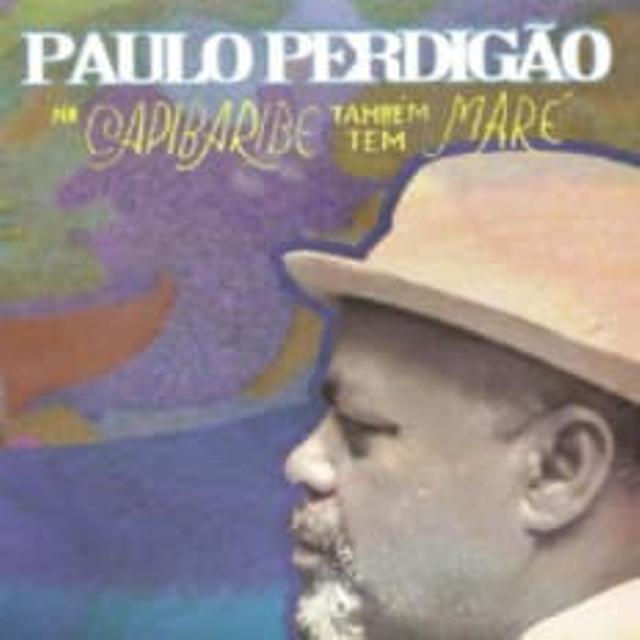 Capa do disco No Capibaribe Também tem Maré de Paulo Perdigão