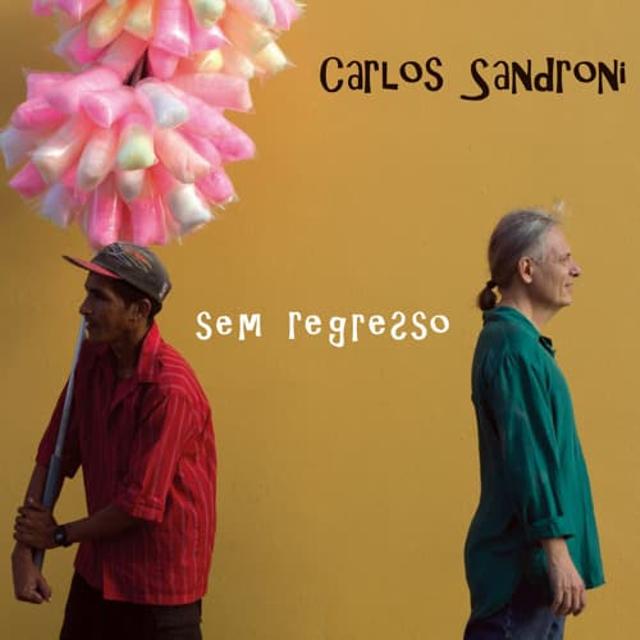 Capa do disco Sem Regresso de Carlos Sandroni